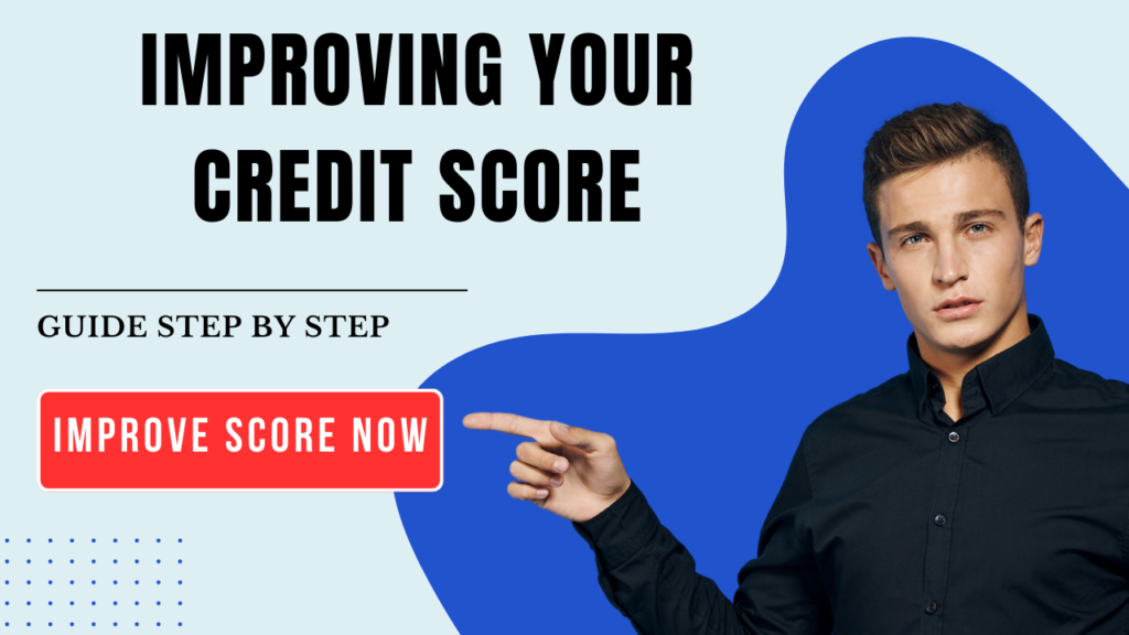 How to Improving Your Credit Score