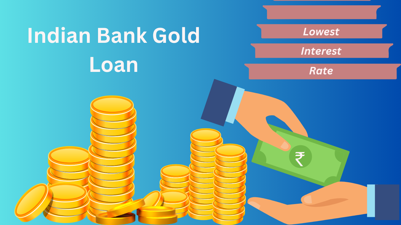 Indian Bank Gold Loan